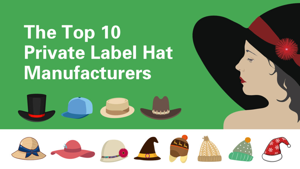 Private Label Hat Manufacturers