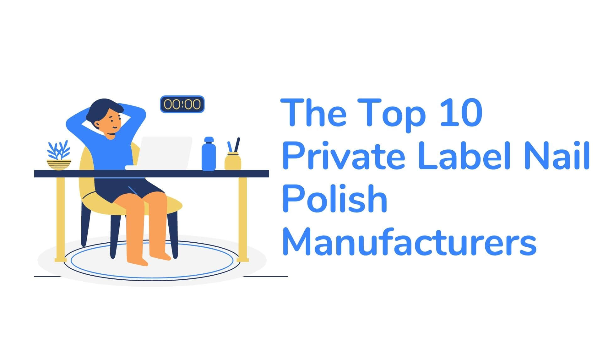 The Top 10 Private Label Nail Polish Manufacturers - Bestfulfill  -Professional Dropshipping Sourcing and Fulfillment Agent
