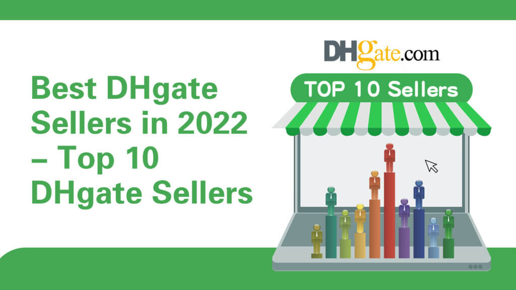 Best DHgate Sellers
