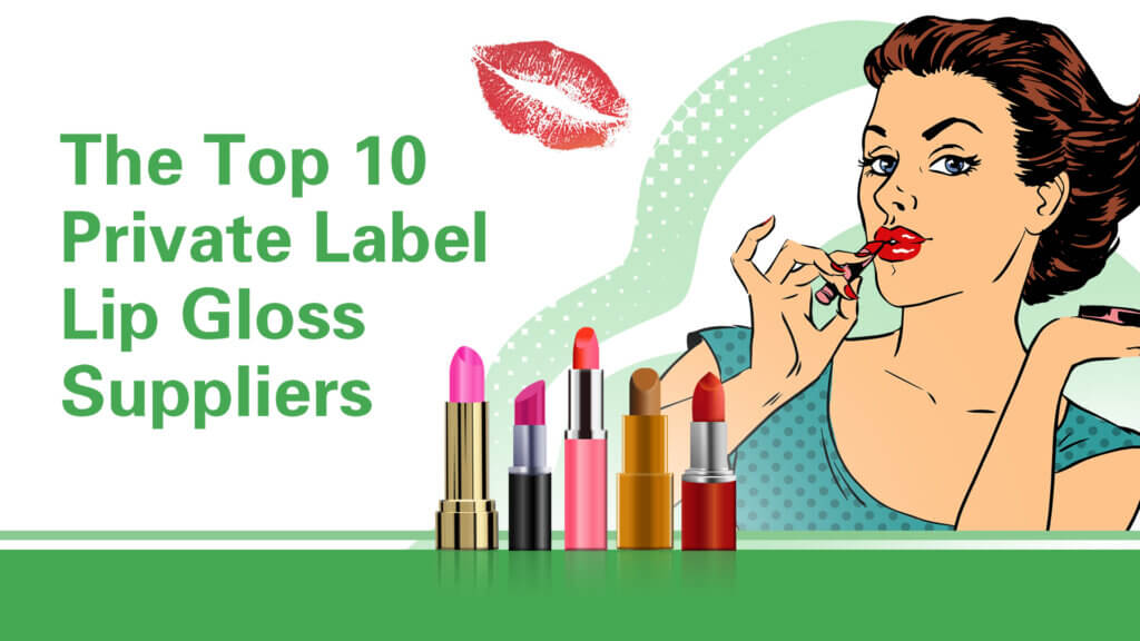 Private Label Lip Gloss Suppliers