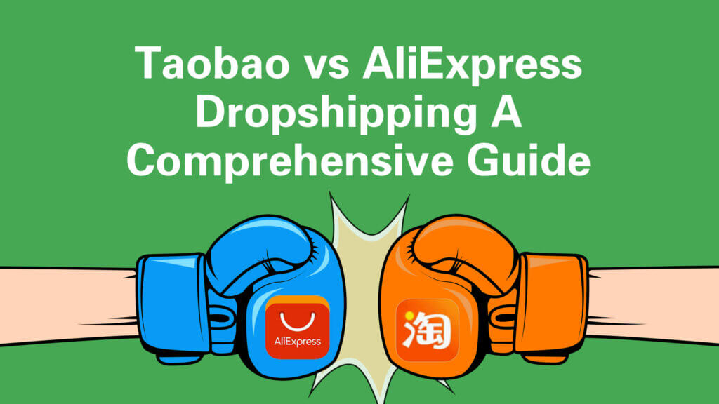 taobao vs aliexpress dropshipping
