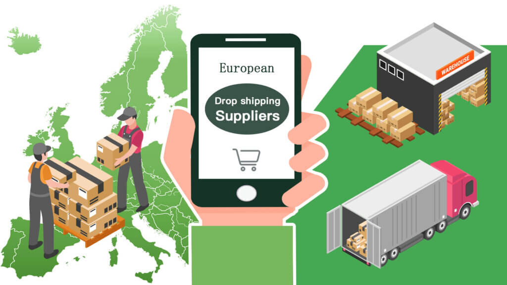 Top 9 European Dropship Suppliers For Improved Customer Satisfaction